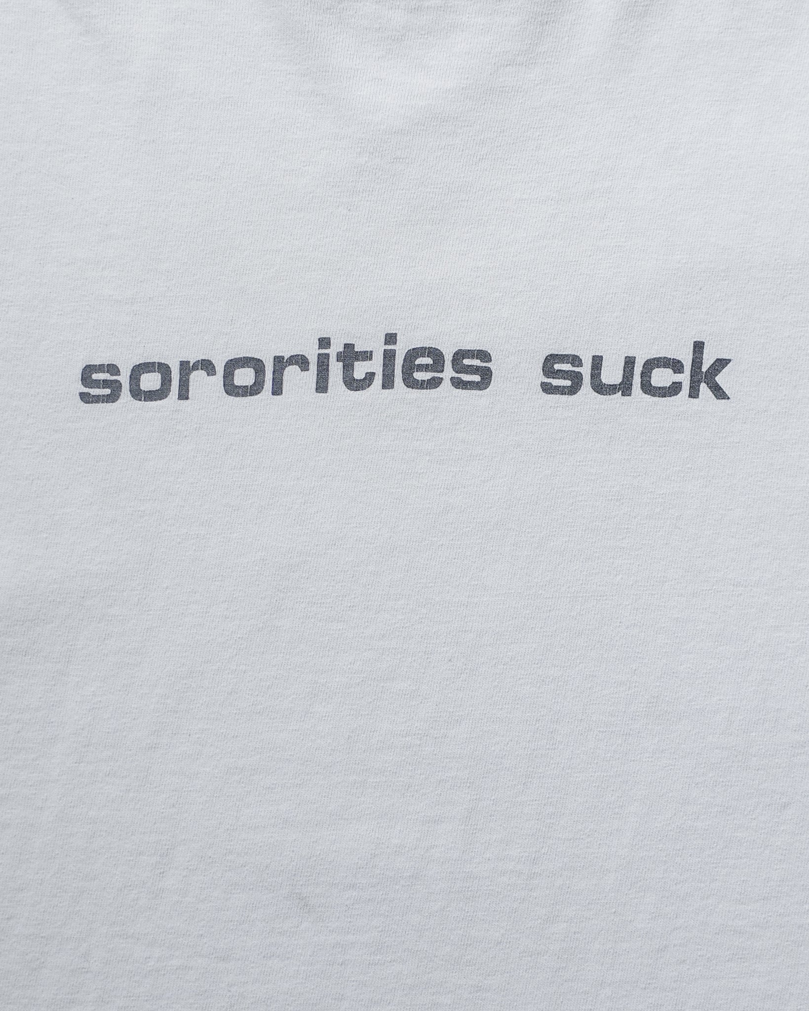 1990s "Sororities Suck" Tee